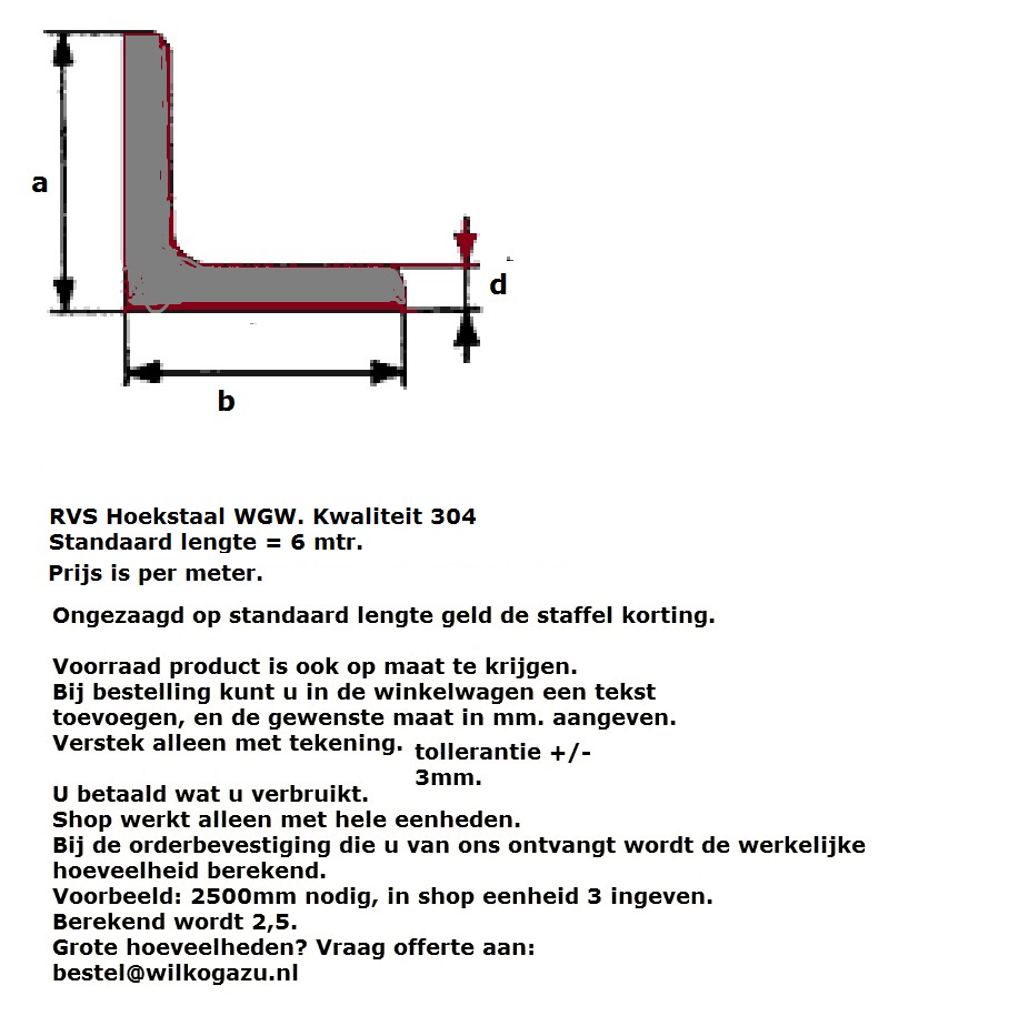 Wilko-Gazu BV - Producten > Staf-Profiel en Plaat > RVS > Hoek en T Profiel  > Hoek RVS-304 gebeitst 40x40x4 (mtr)